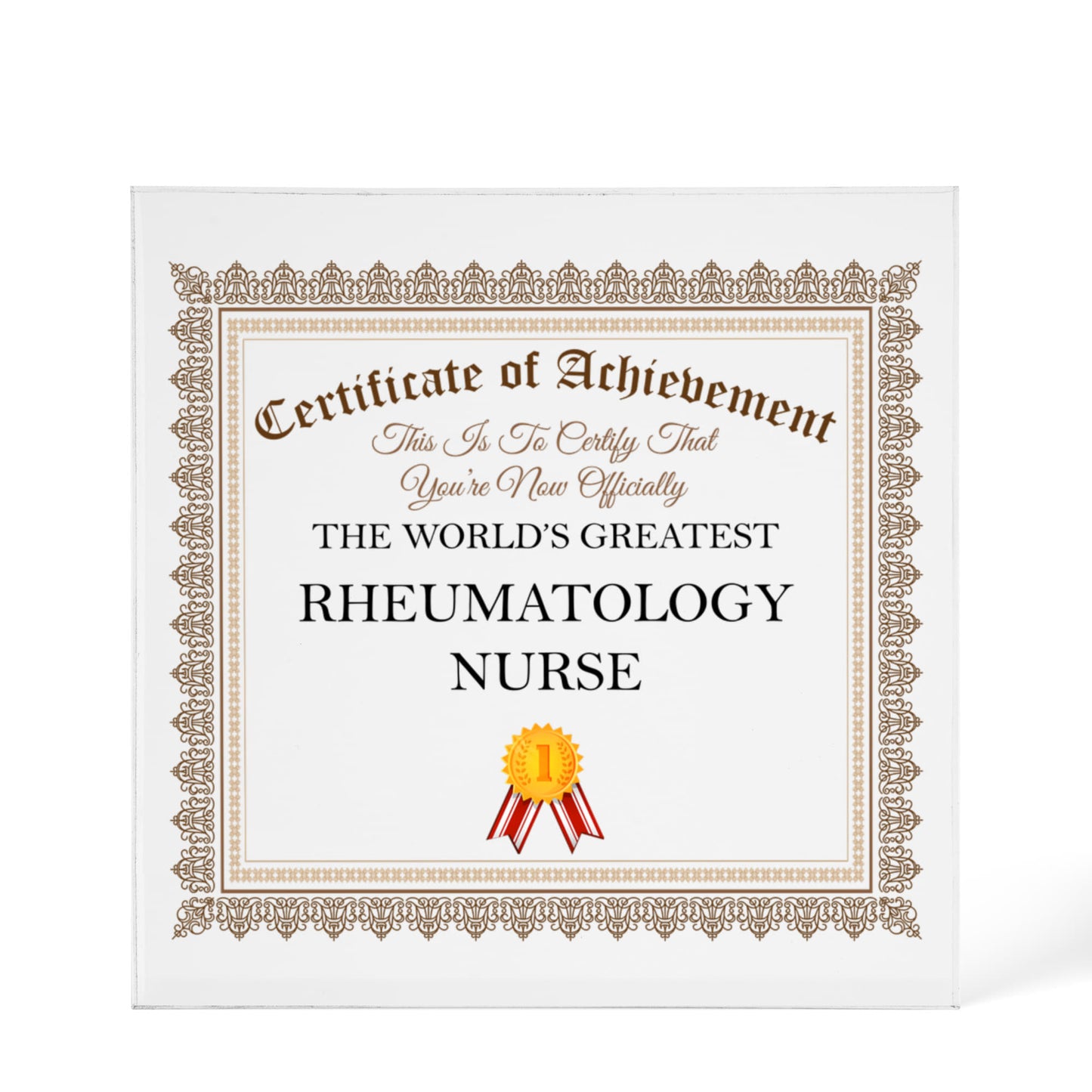 World's Greatest Rheumatology Nurse - 6" x 6" Acrylic Block