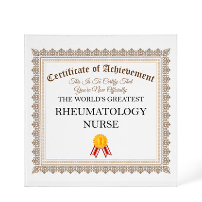 World's Greatest Rheumatology Nurse - 6" x 6" Acrylic Block