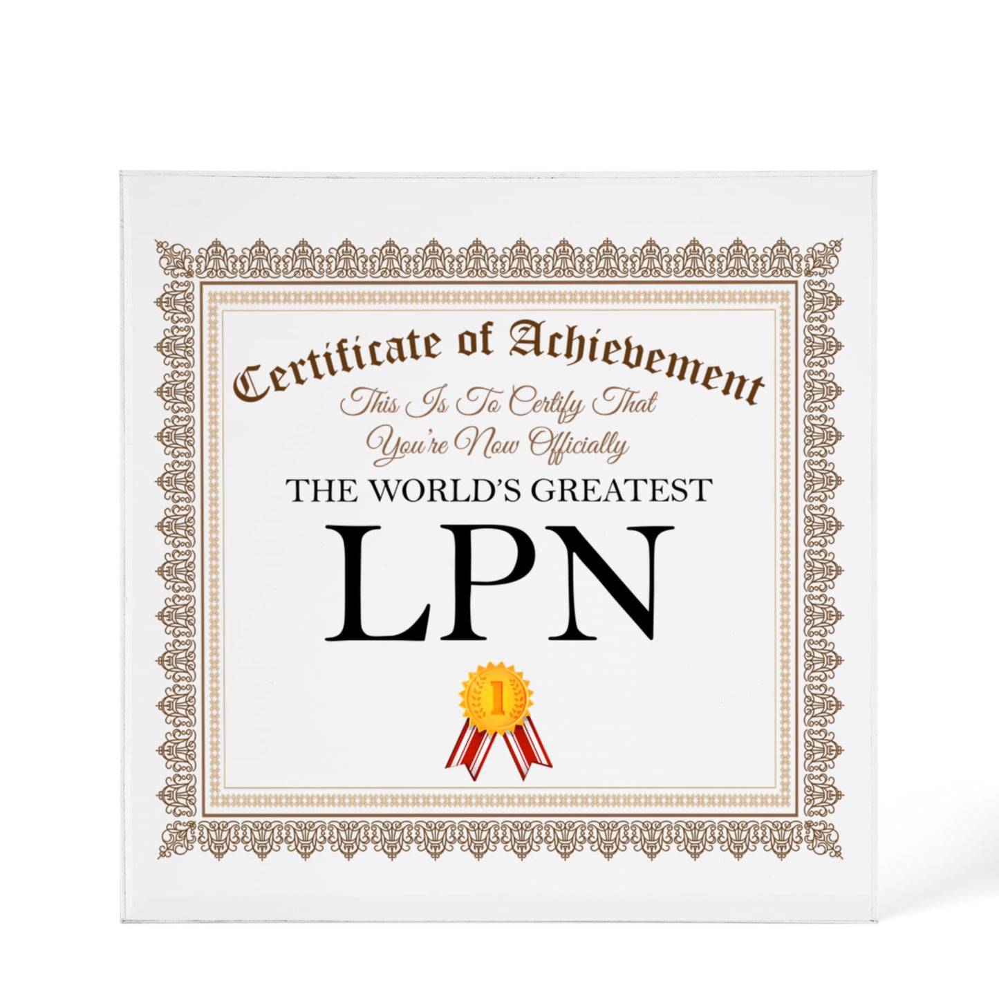 World's Greatest LPN - 6" x 6" Acrylic Block