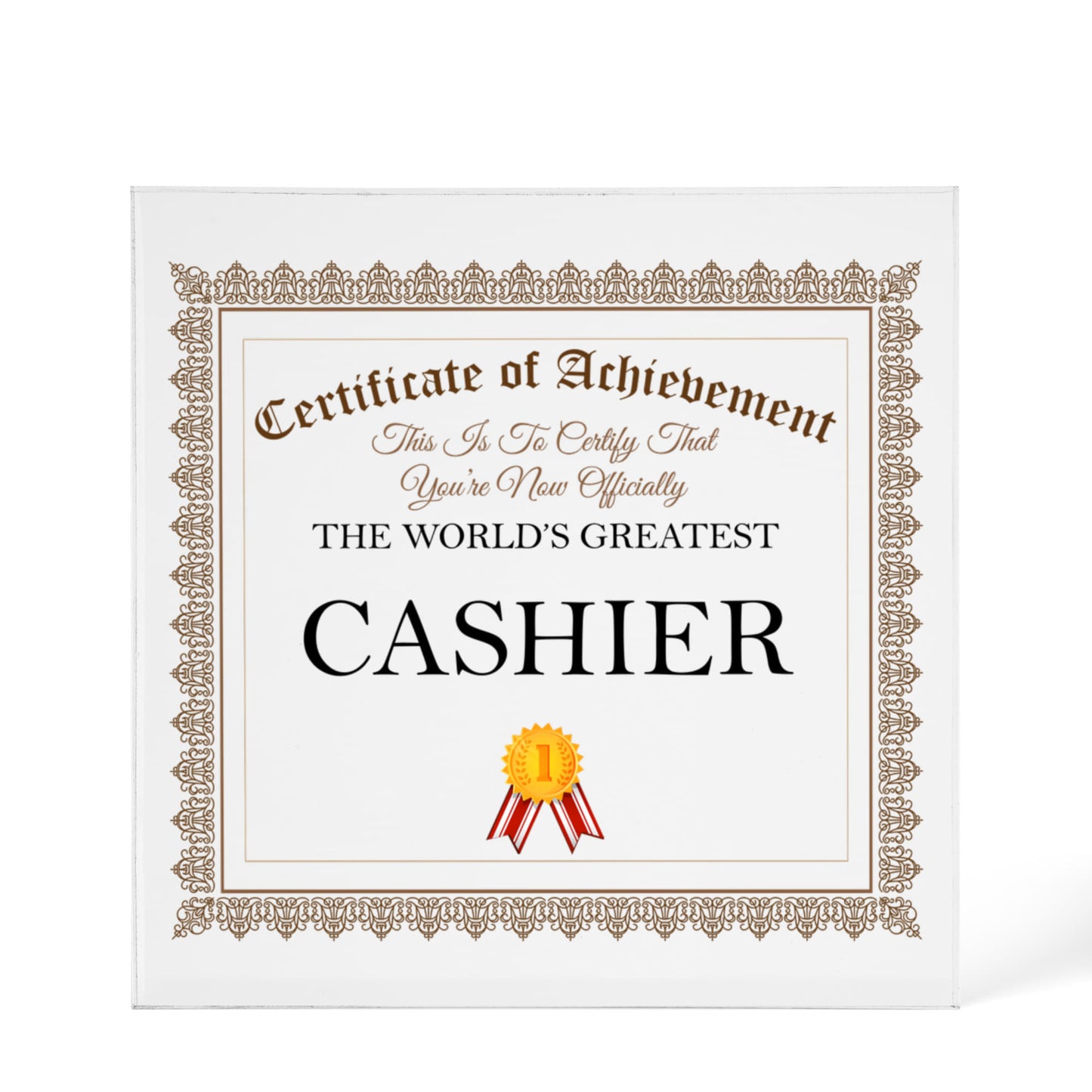 World's Greatest Cashier - 6" x 6" Acrylic Block