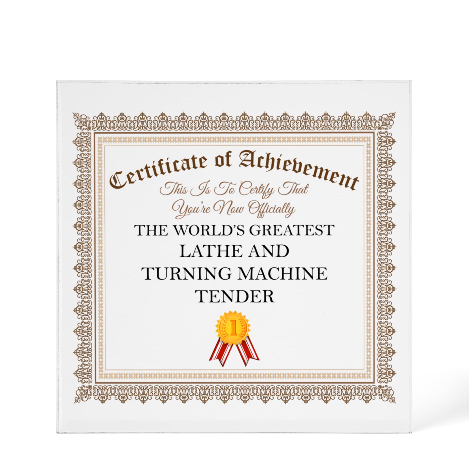 World's Greatest Lathe and Turning Machine Tender - 6" x 6" Acrylic Block