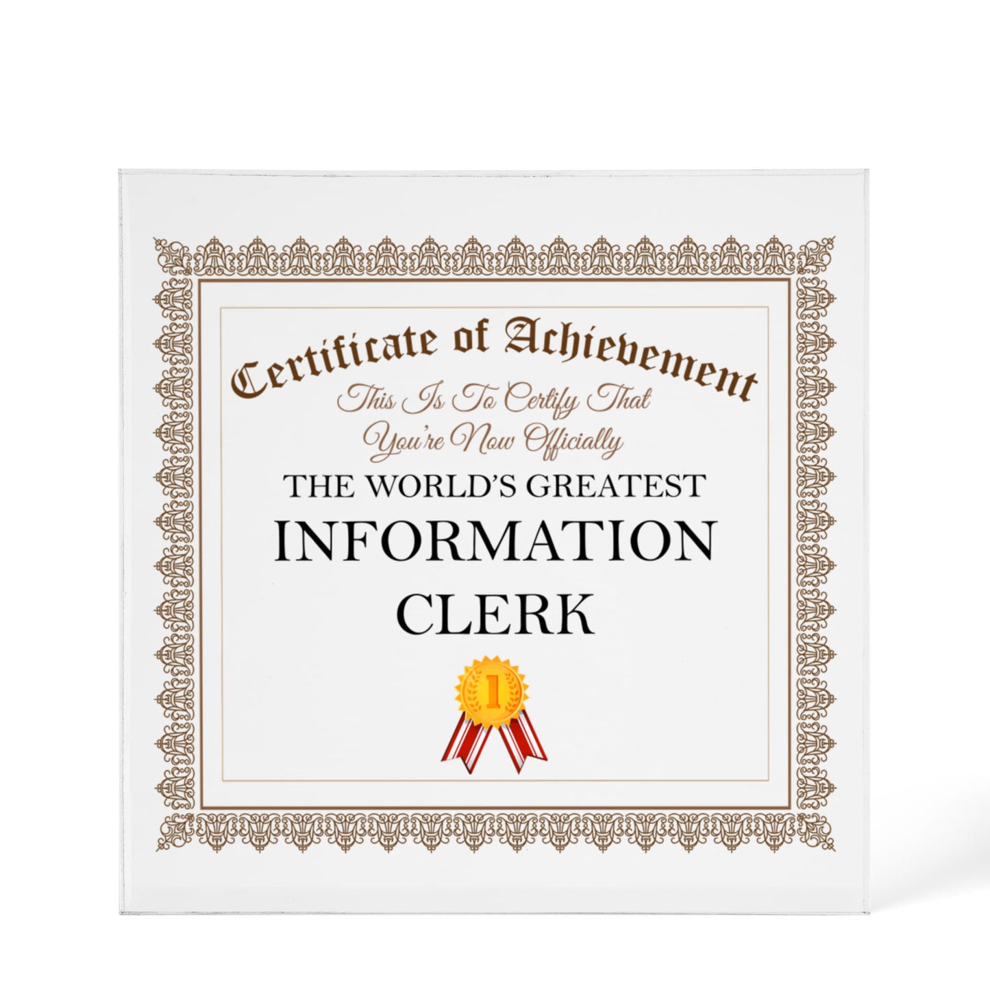 World's Greatest Information Clerk - 6" x 6" Acrylic Block