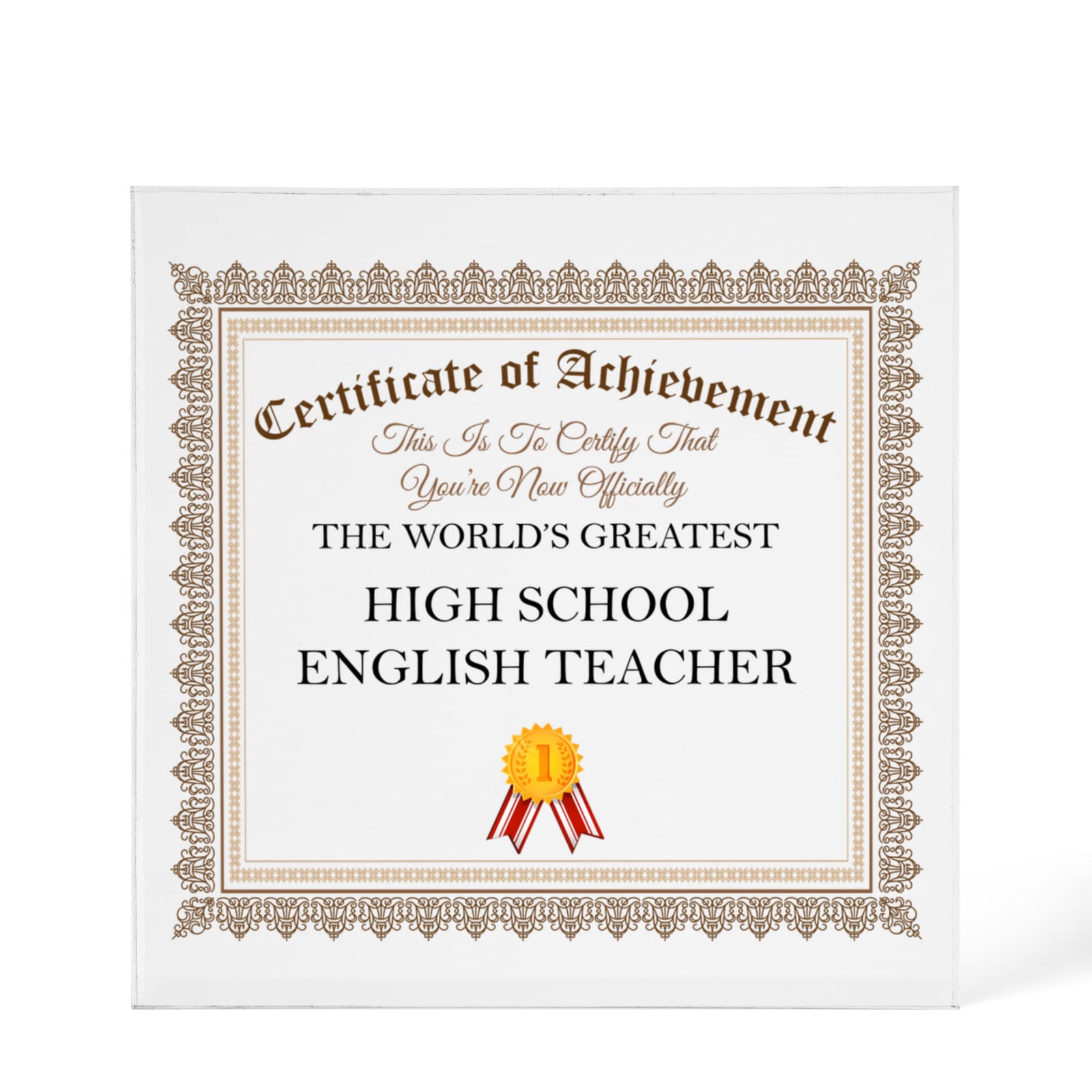 World's Greatest High School English Teacher - 6" x 6" Acrylic Block