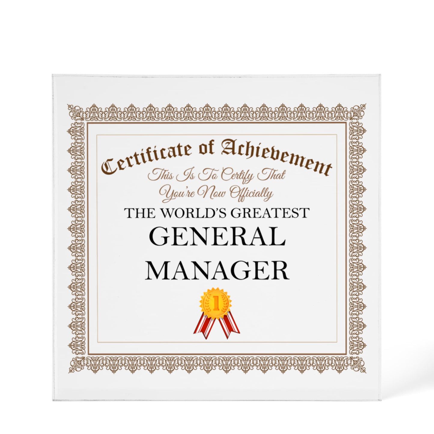 World's Greatest General Manager - 6" x 6" Acrylic Block