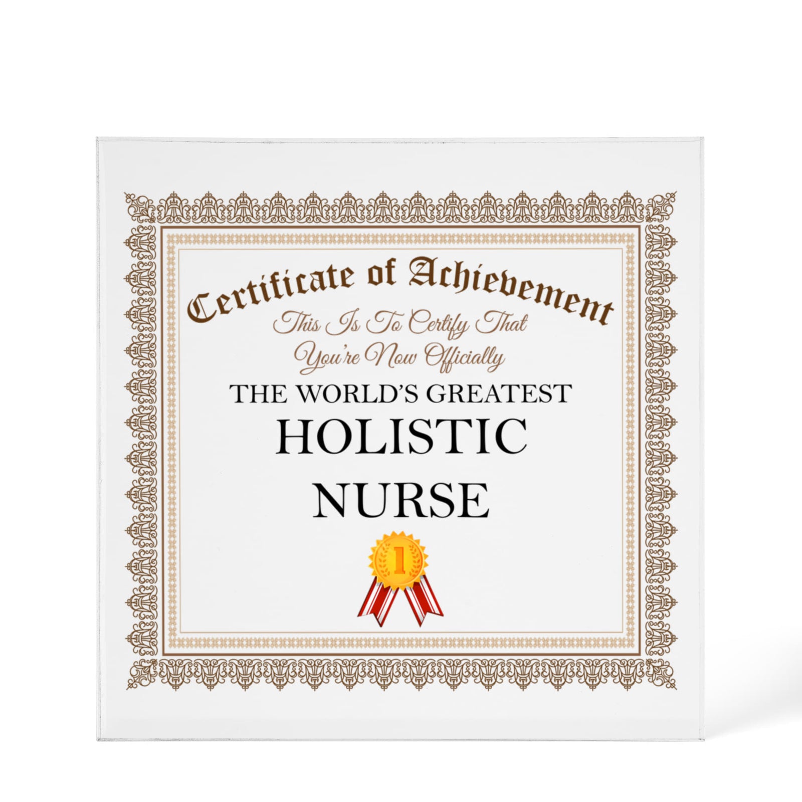 World's Greatest Holistic Nurse - 6" x 6" Acrylic Block