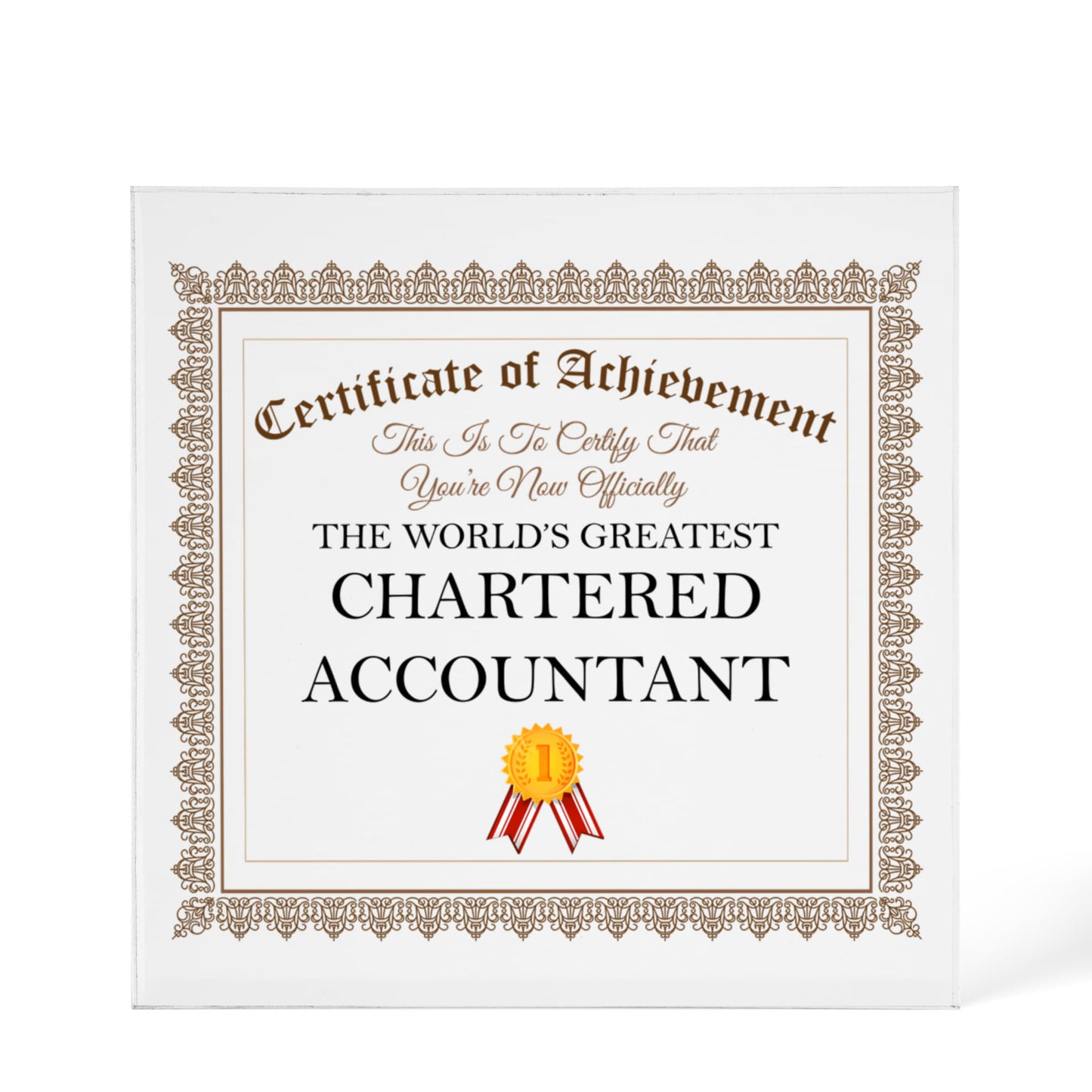 World's Greatest Chartered Accountant - 6" x 6" Acrylic Block