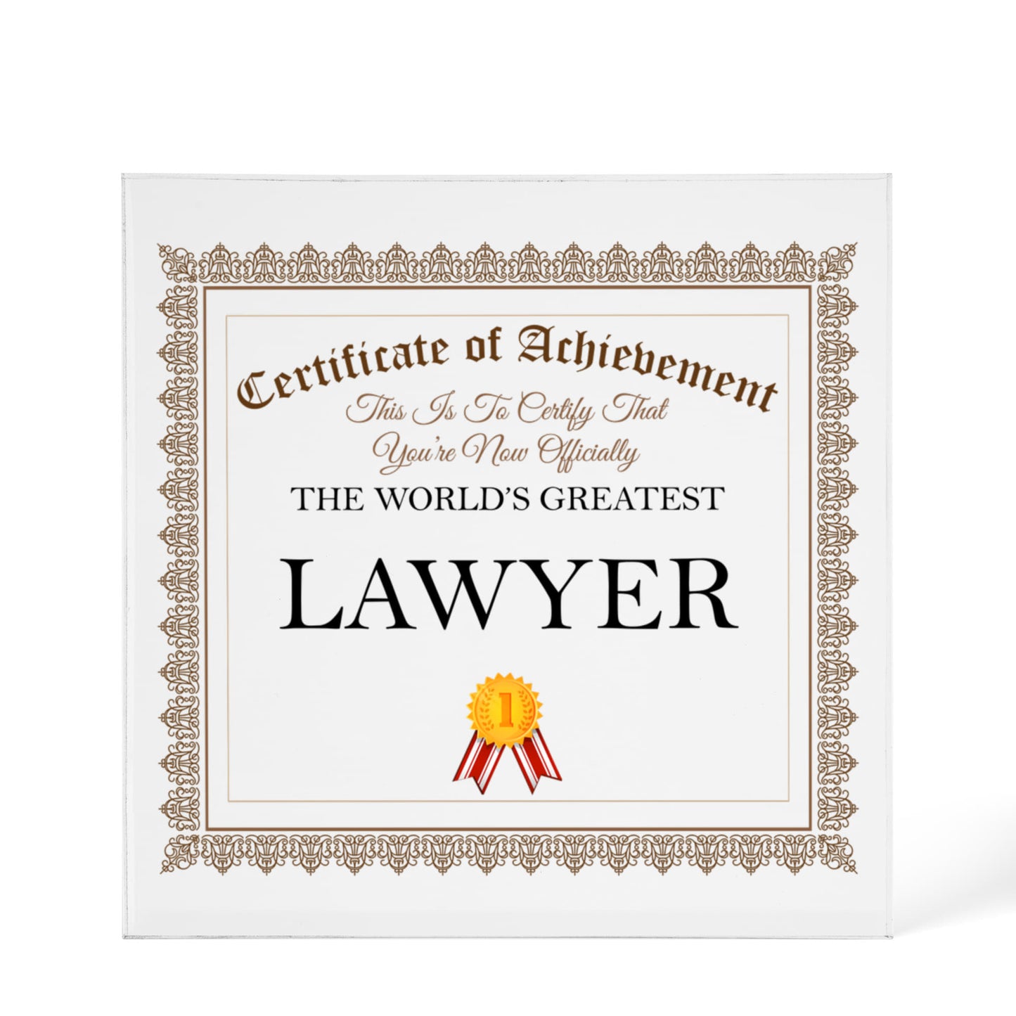 World's Greatest Lawyer - 6" x 6" Acrylic Block