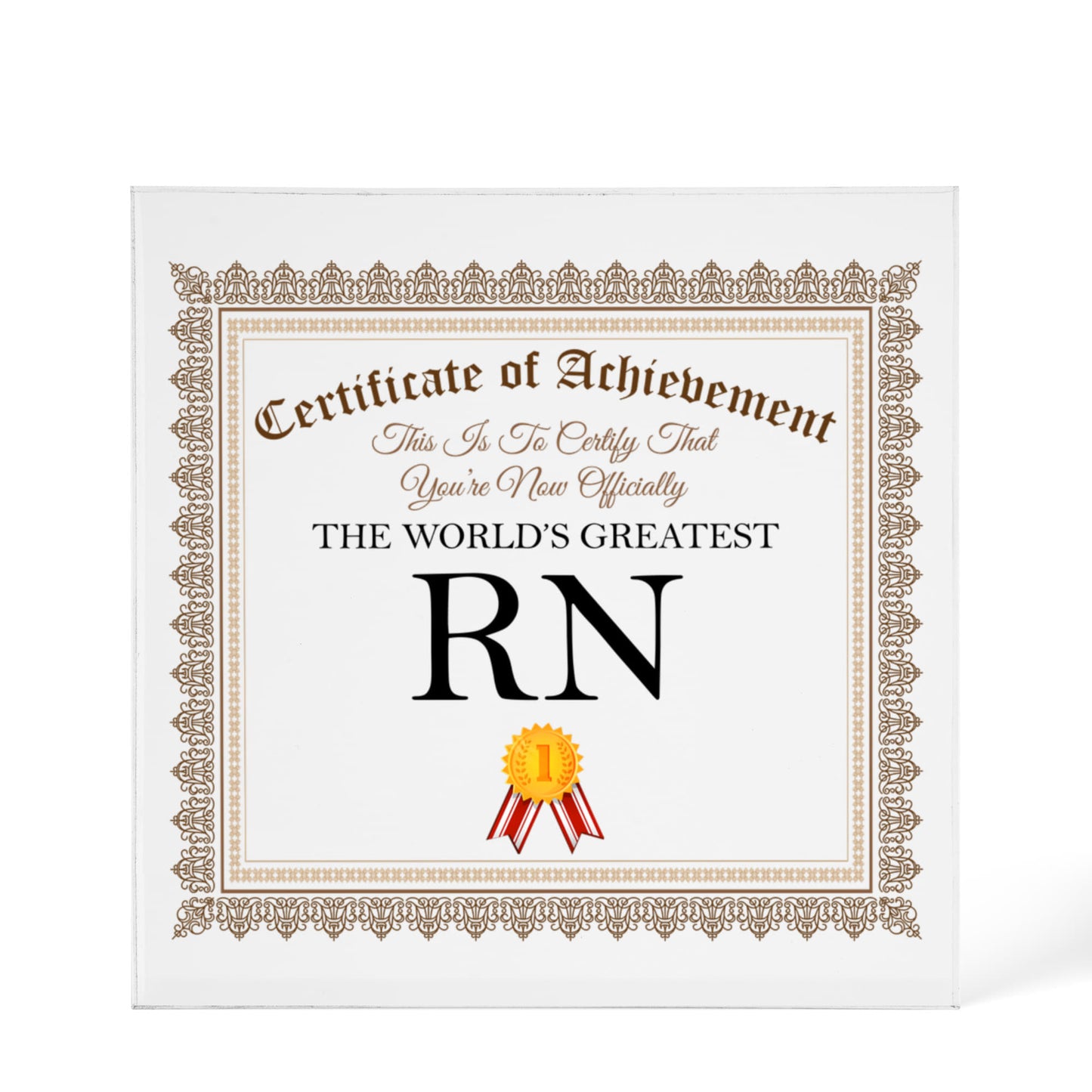 World's Greatest RN - 6" x 6" Acrylic Block