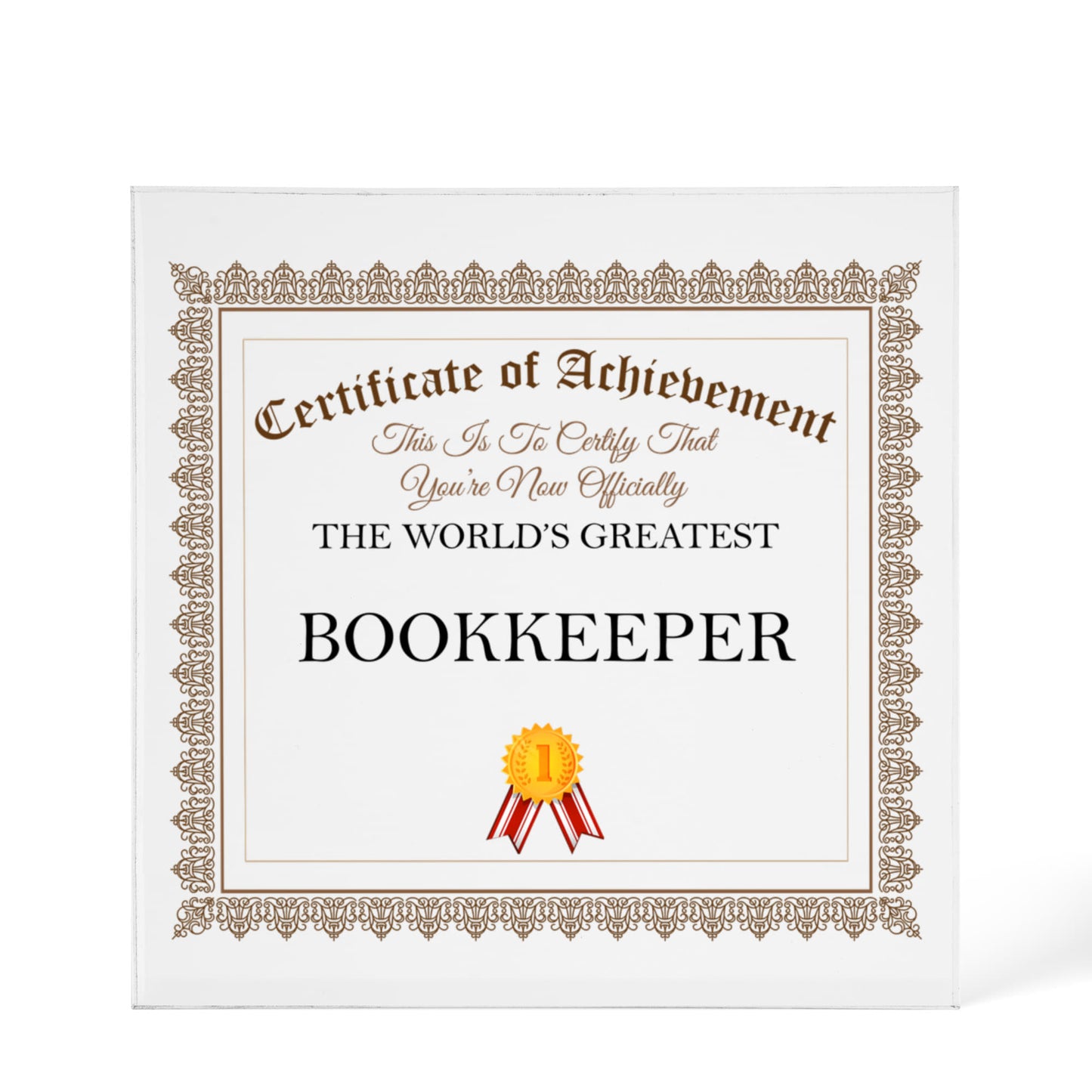 World's Greatest Bookkeeper - 6" x 6" Acrylic Block