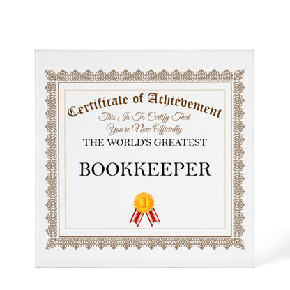World's Greatest Bookkeeper - 6" x 6" Acrylic Block