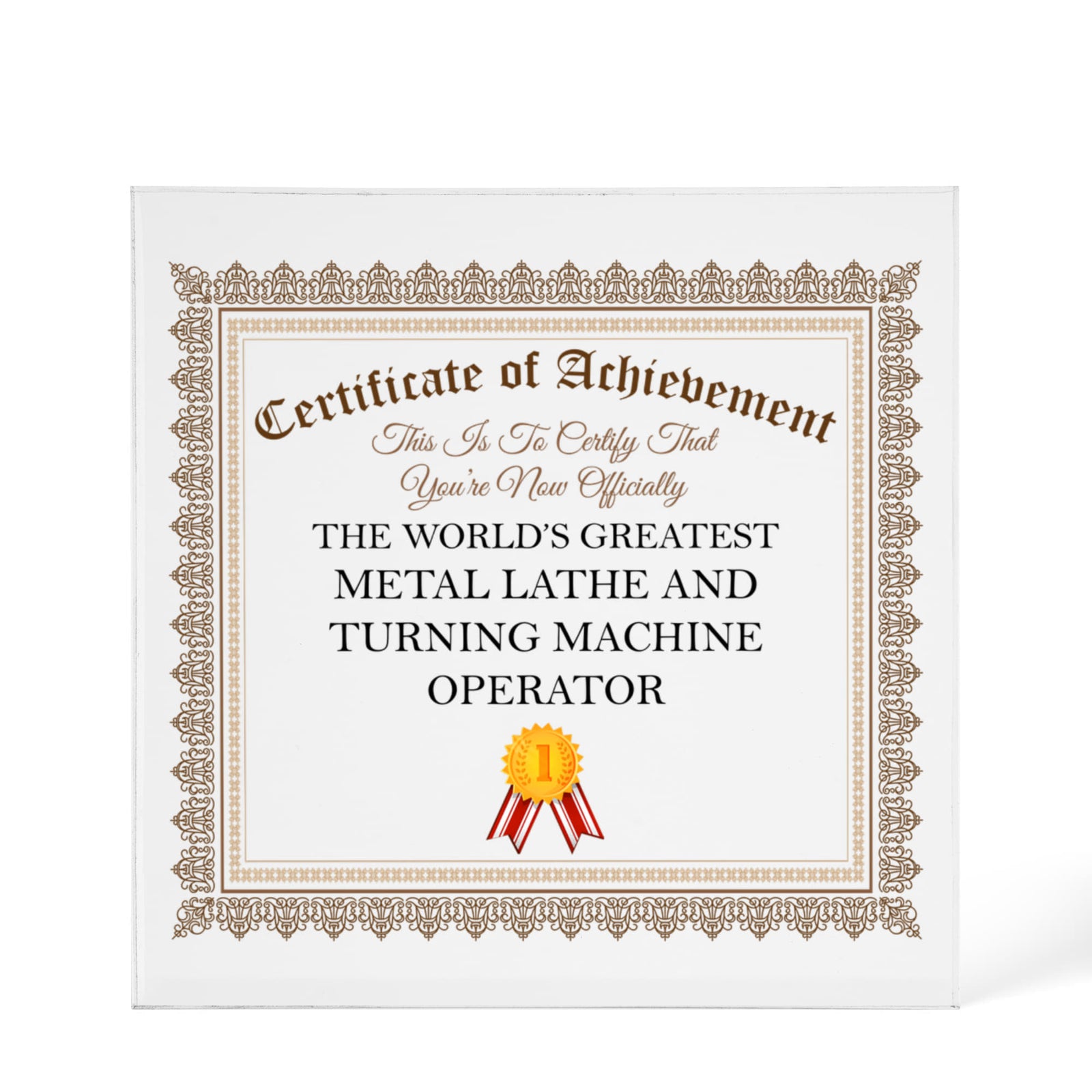 World's Greatest Metal Lathe and Turning Machine Operator - 6" x 6" Acrylic Block