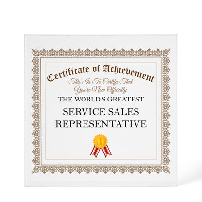 World's Greatest Service Sales Representative - 6" x 6" Acrylic Block