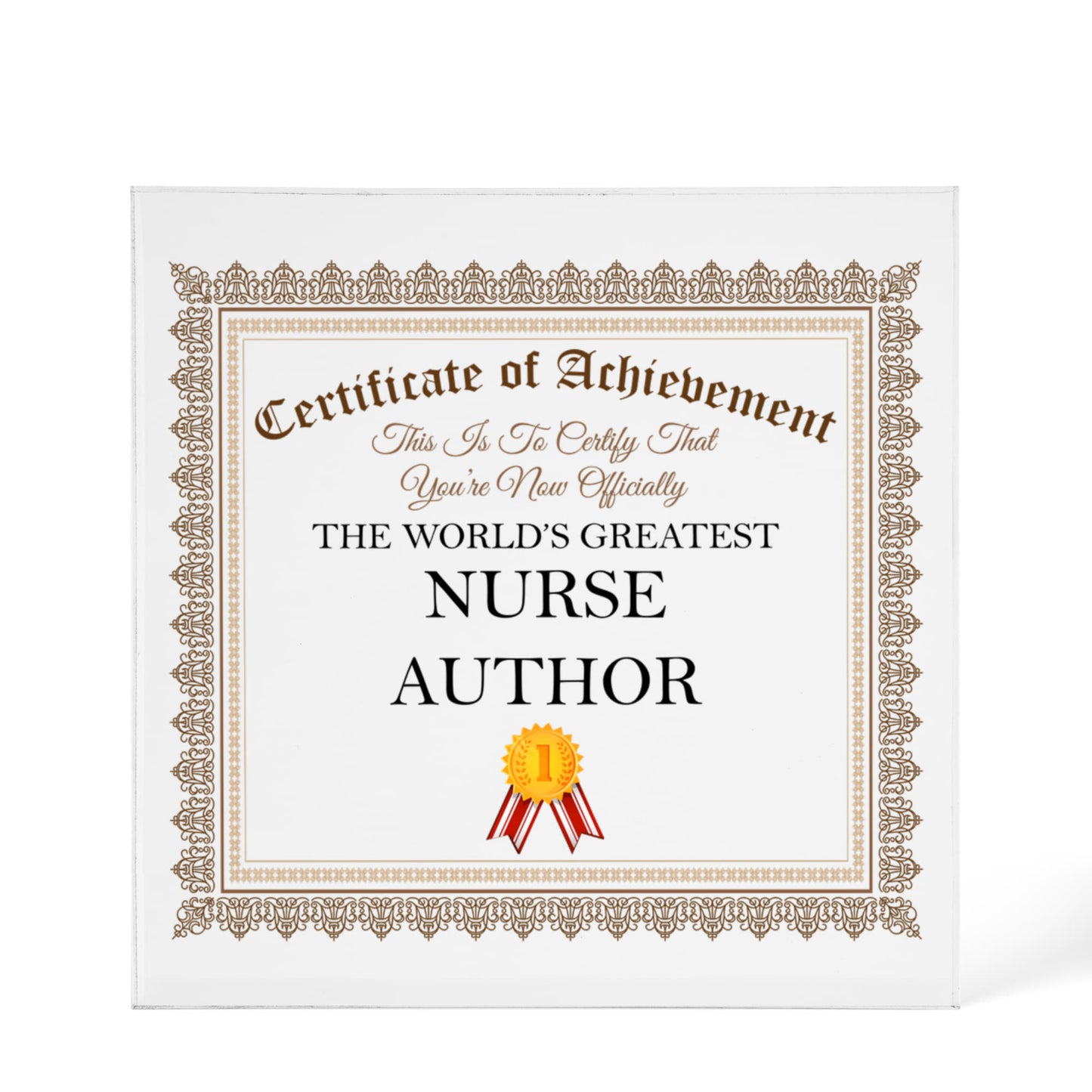 World's Greatest Nurse Author - 6" x 6" Acrylic Block
