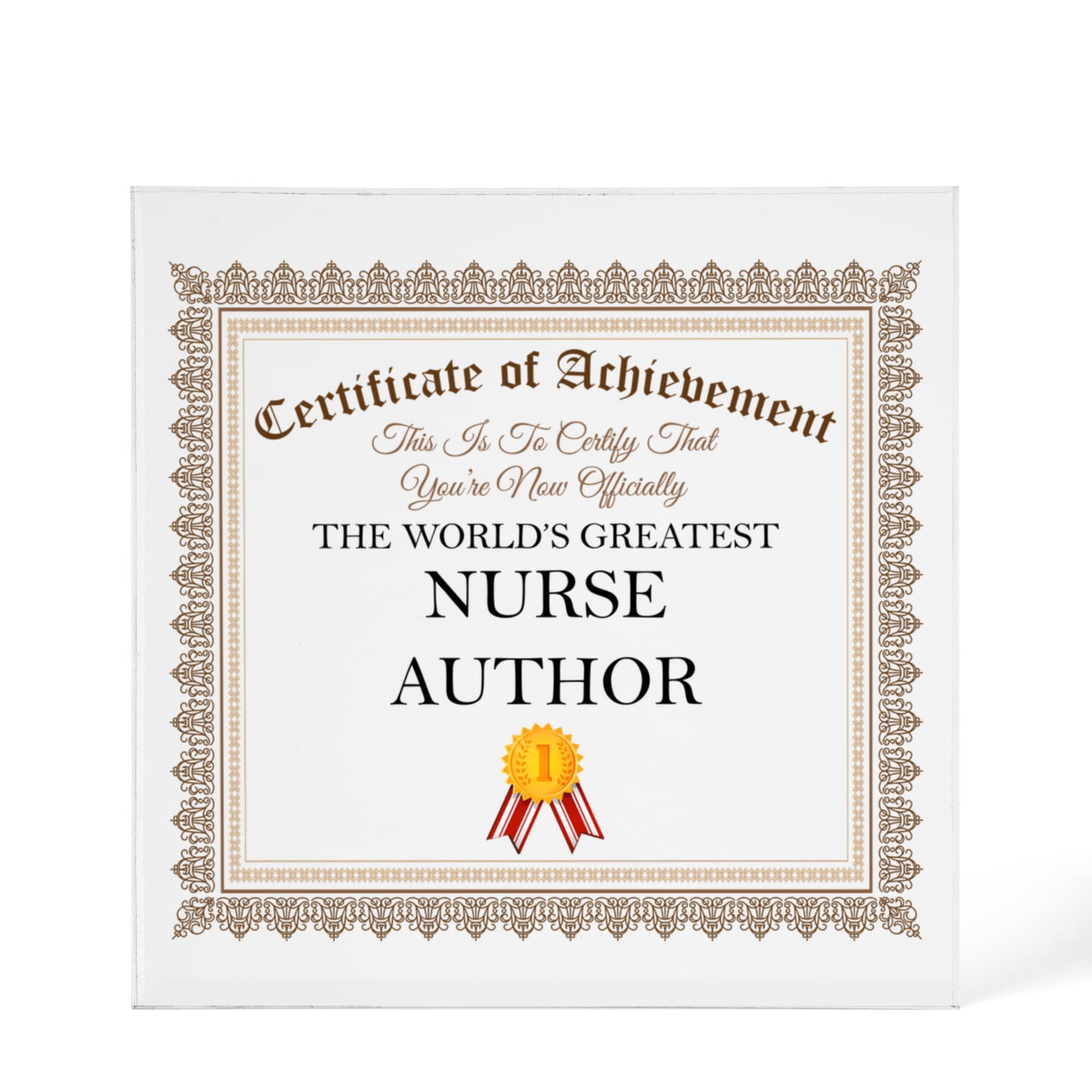 World's Greatest Nurse Author - 6" x 6" Acrylic Block
