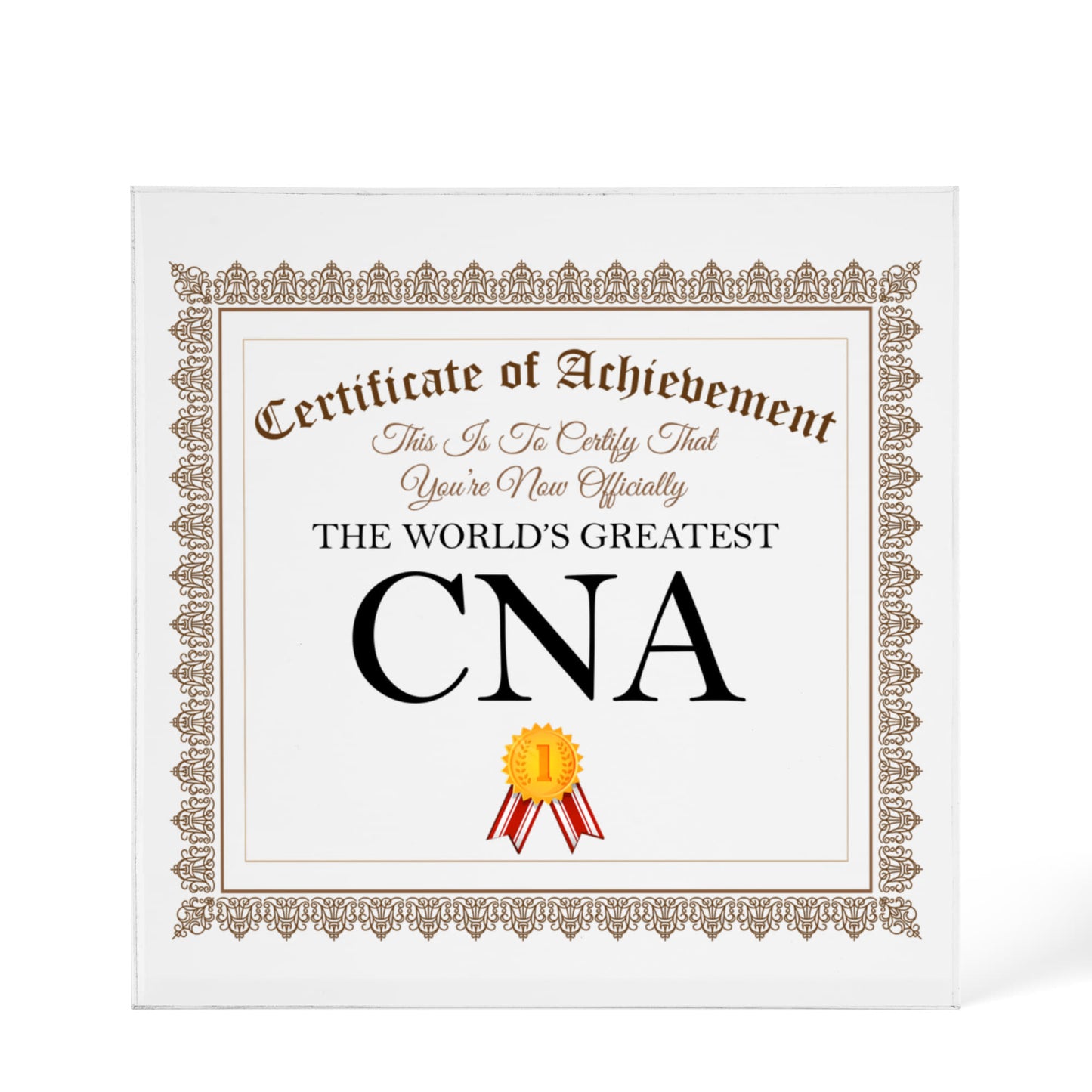 World's Greatest CNA - 6" x 6" Acrylic Block