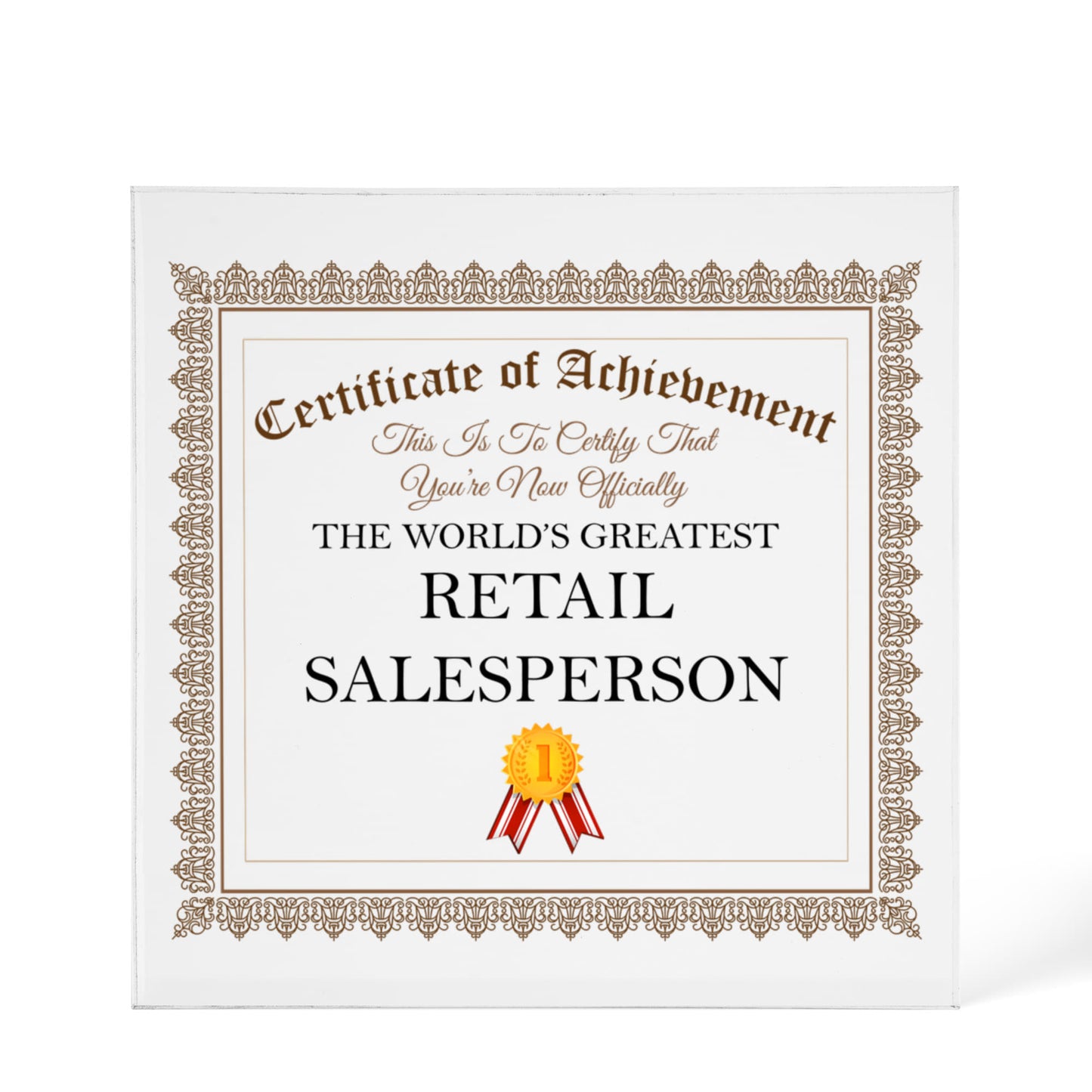World's Greatest Retail Salesperson - 6" x 6" Acrylic Block