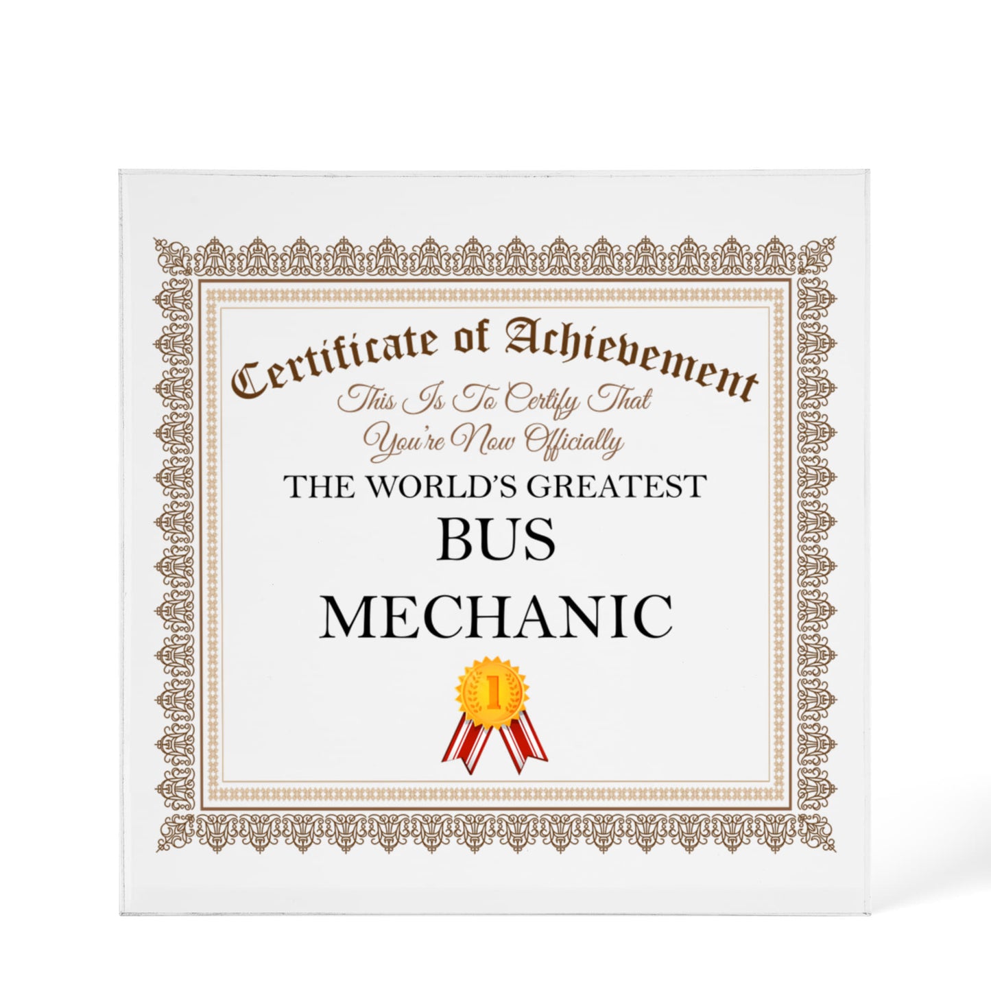 World's Greatest Bus Mechanic - 6" x 6" Acrylic Block
