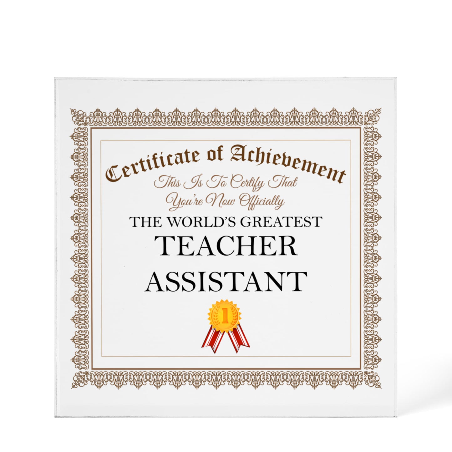 World's Greatest Teacher Assistant - 6" x 6" Acrylic Block