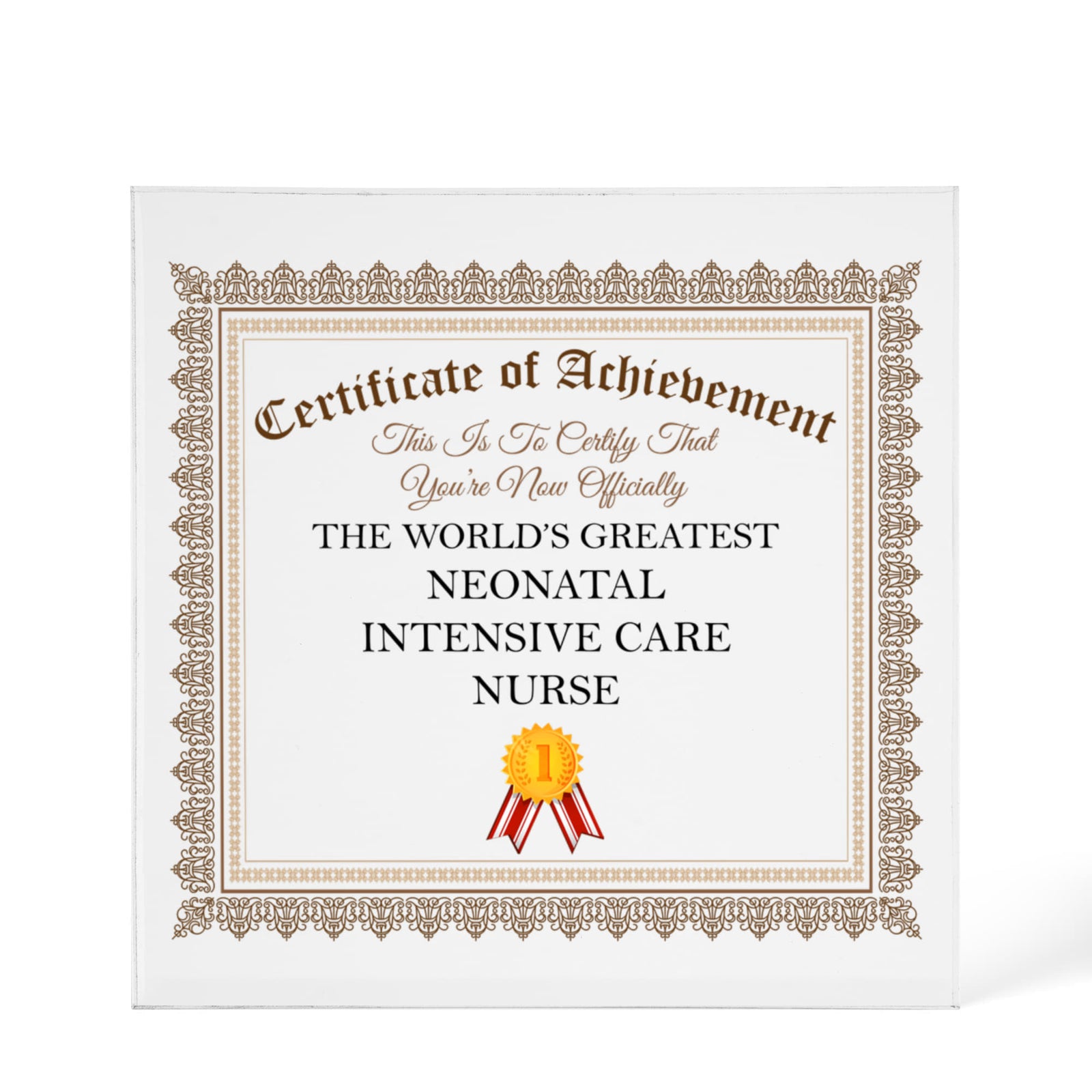 World's Greatest Neonatal Intensive Care Nurse - 6" x 6" Acrylic Block
