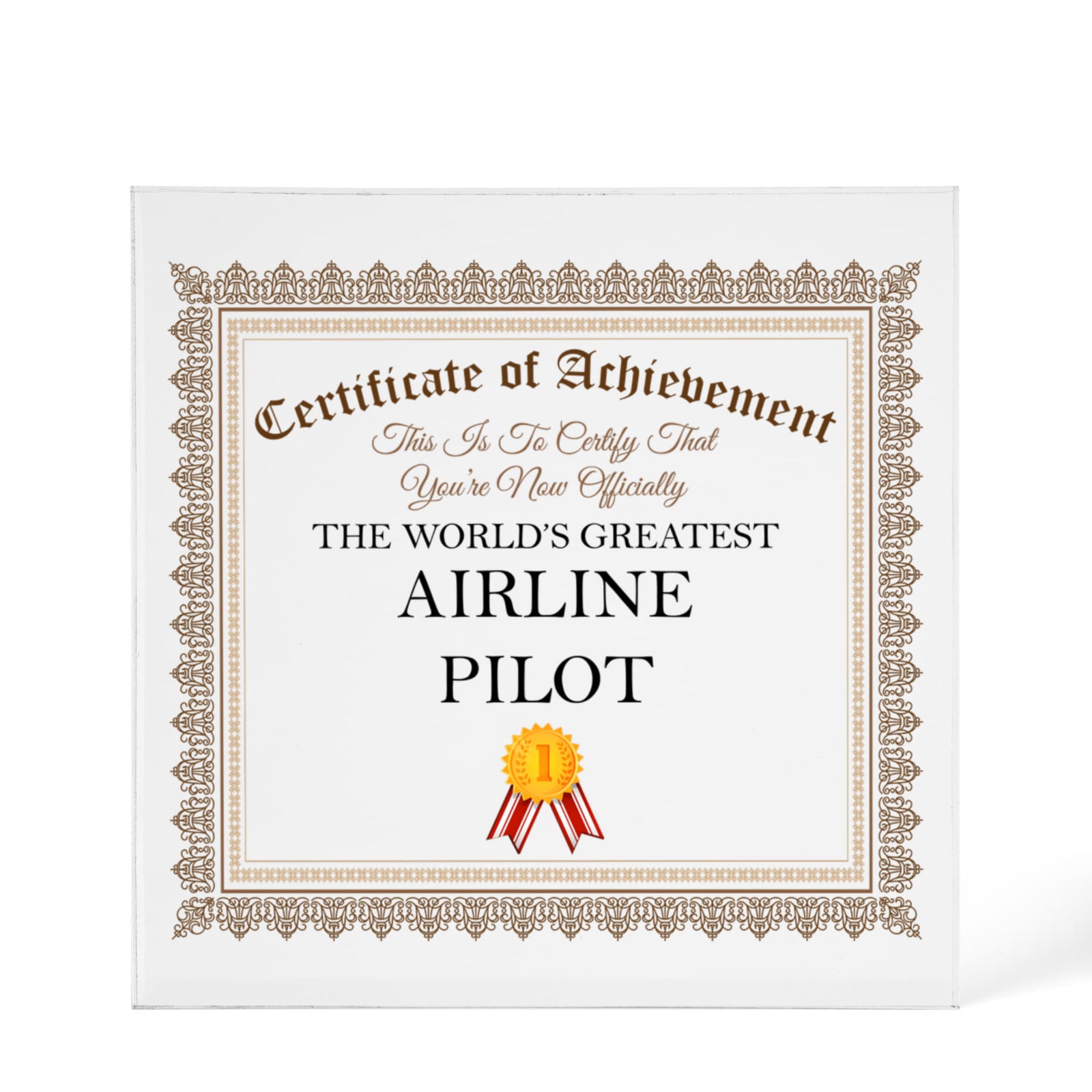 World's Greatest Airline Pilot - 6" x 6" Acrylic Block