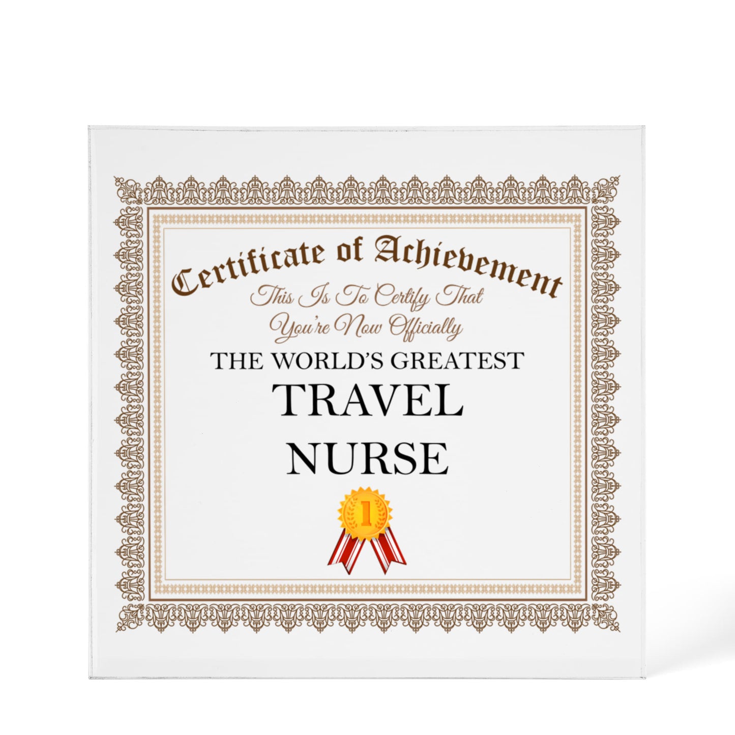 World's Greatest Travel Nurse - 6" x 6" Acrylic Block