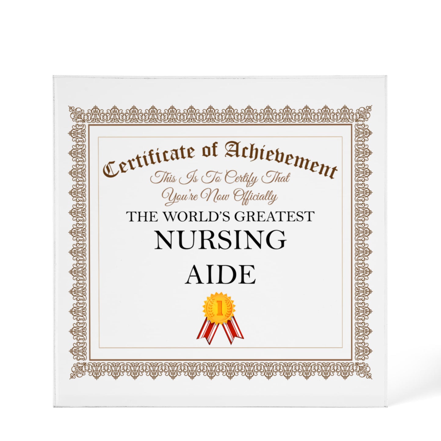 World's Greatest Nursing Aide - 6" x 6" Acrylic Block