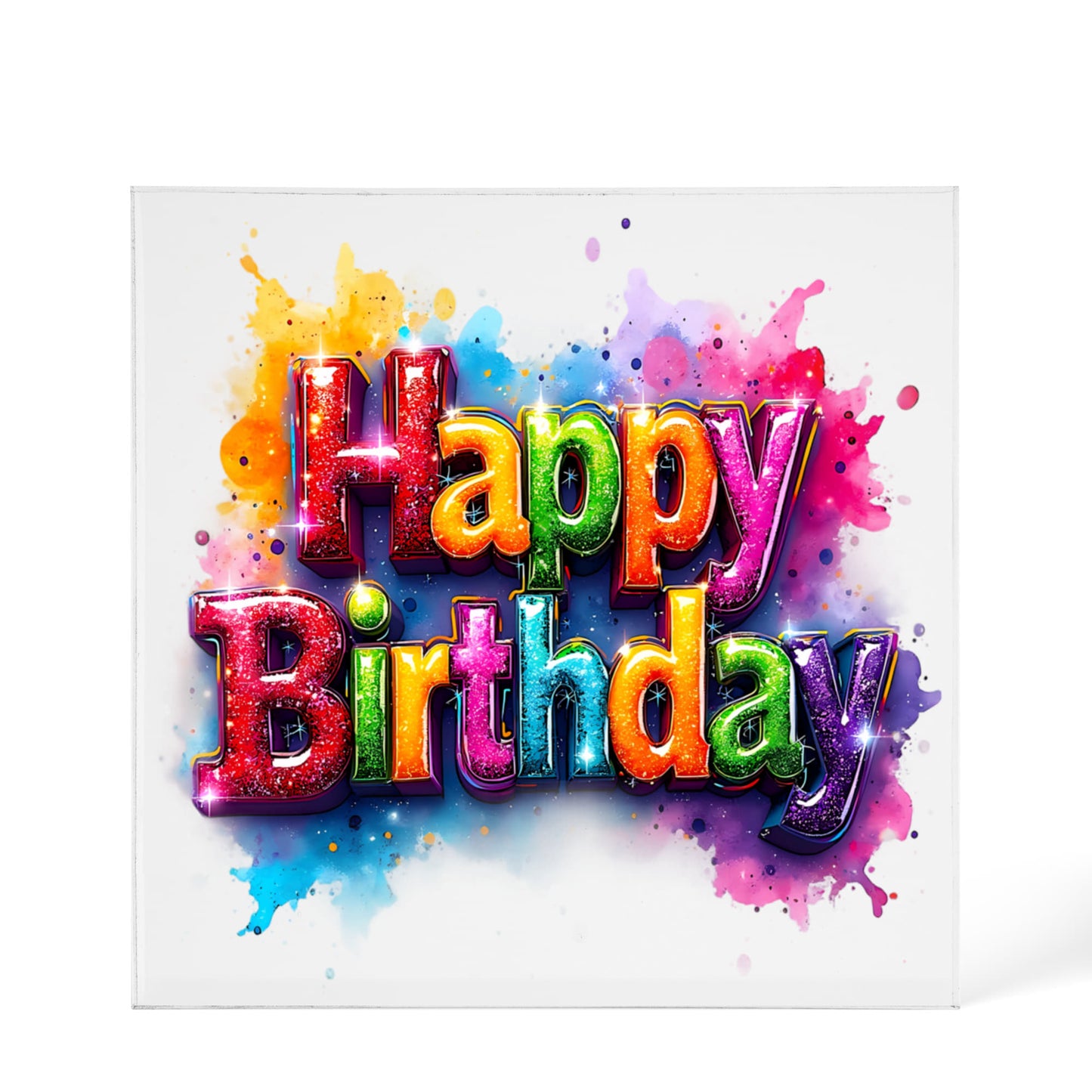 Happy Birthday 025 - 6" x 6" Acrylic Block