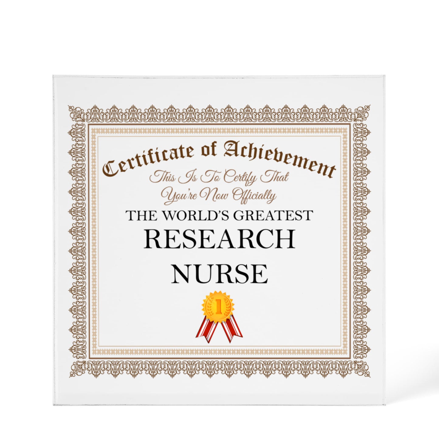 World's Greatest Research Nurse - 6" x 6" Acrylic Block
