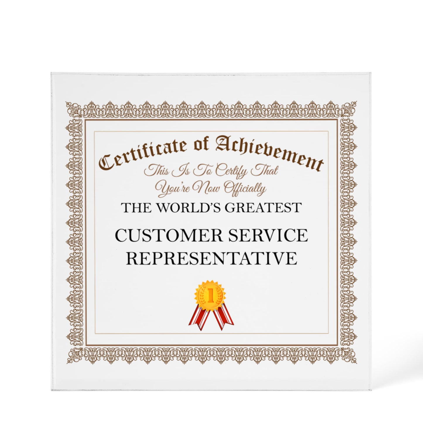 World's Greatest Customer Service Representative - 6" x 6" Acrylic Block