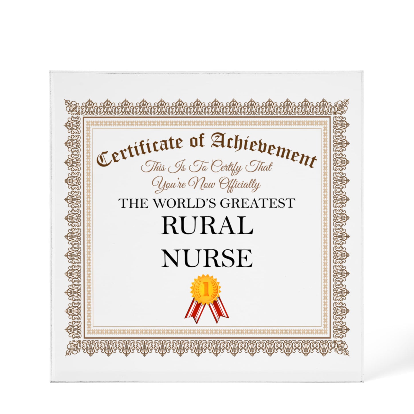 World's Greatest Rural Nurse - 6" x 6" Acrylic Block