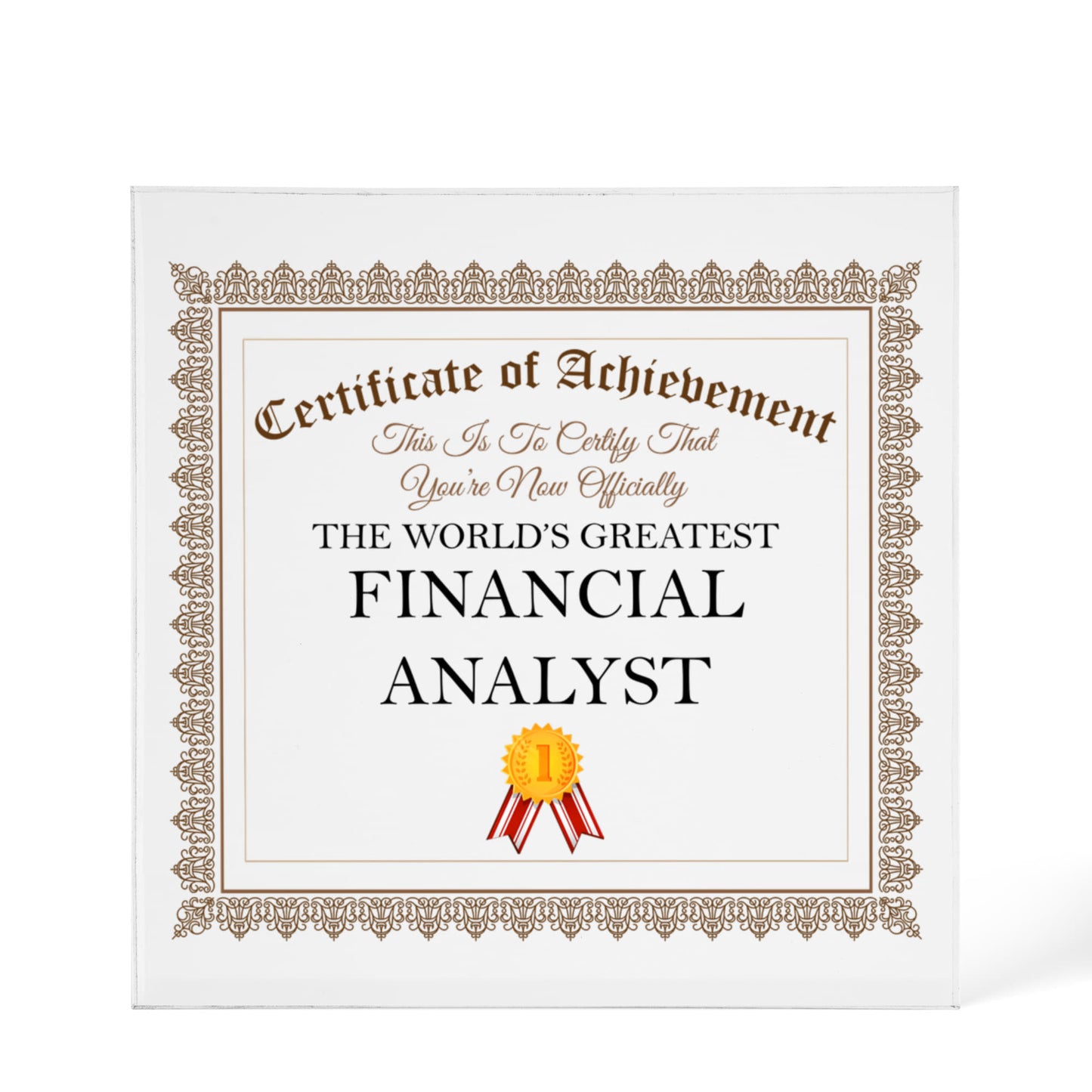 World's Greatest Financial Analyst - 6" x 6" Acrylic Block