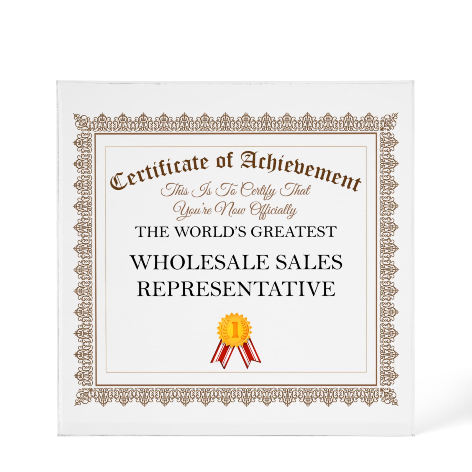 World's Greatest Wholesale Sales Representative - 6" x 6" Acrylic Block