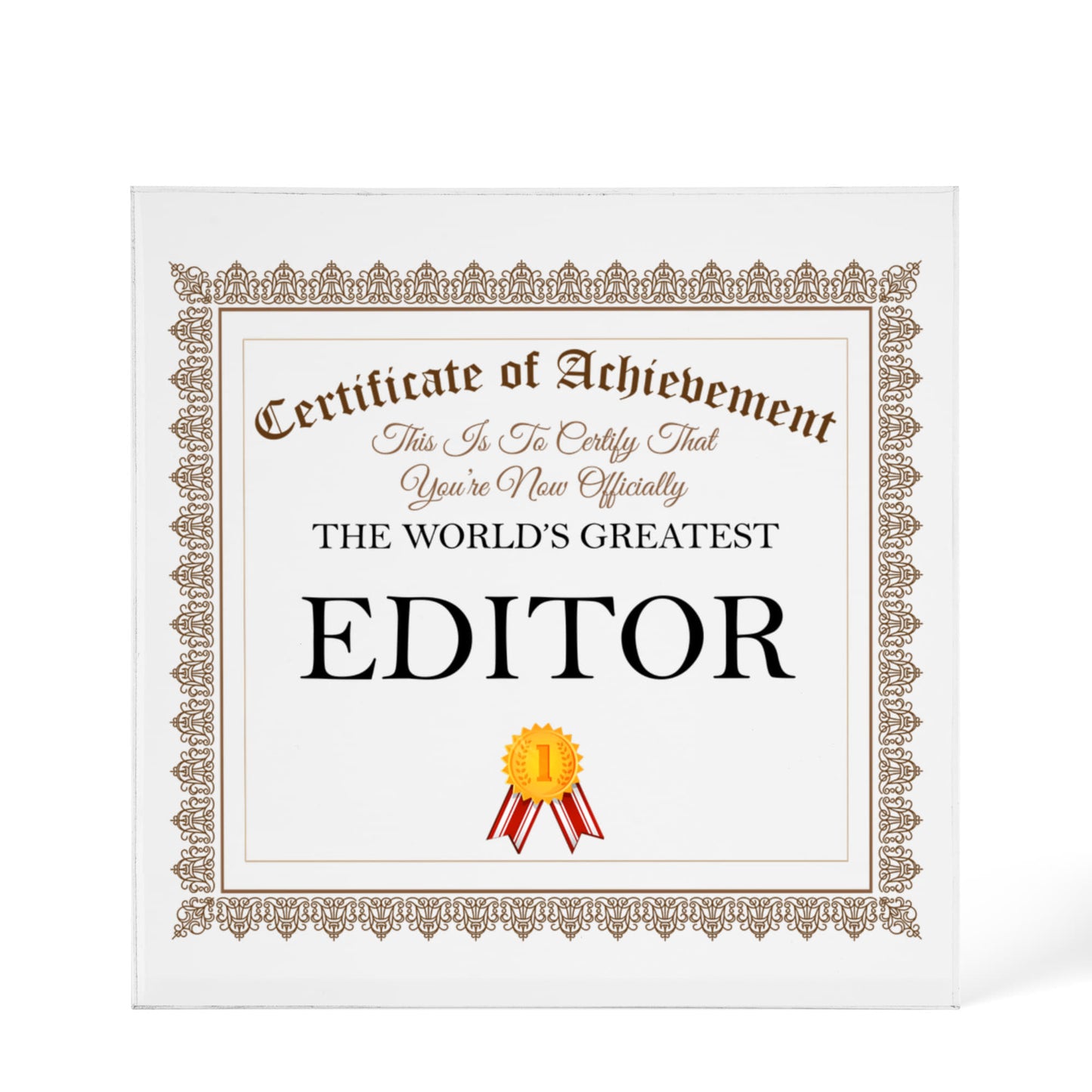 World's Greatest Editor - 6" x 6" Acrylic Block
