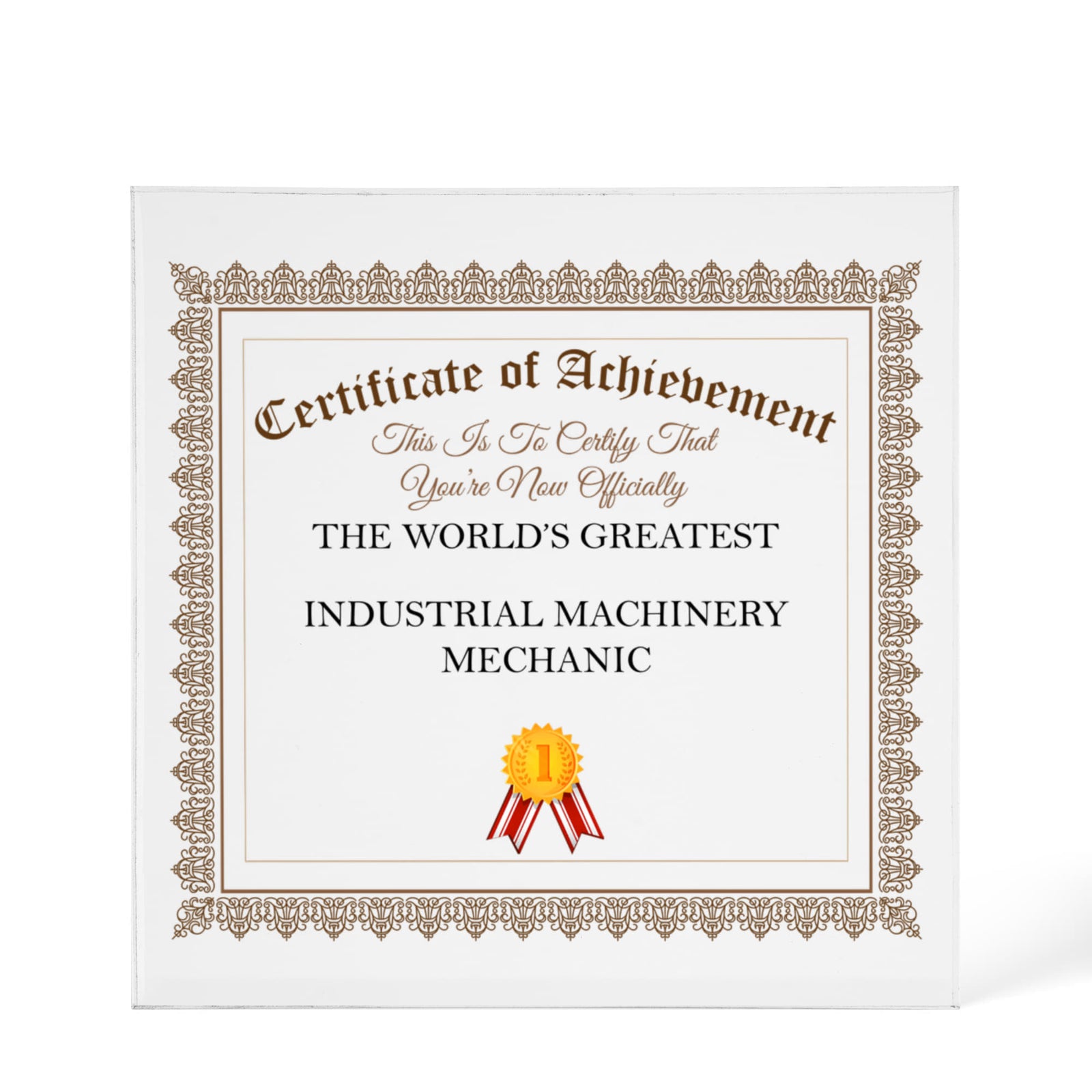 World's Greatest Industrial Machinery Mechanic - 6" x 6" Acrylic Block