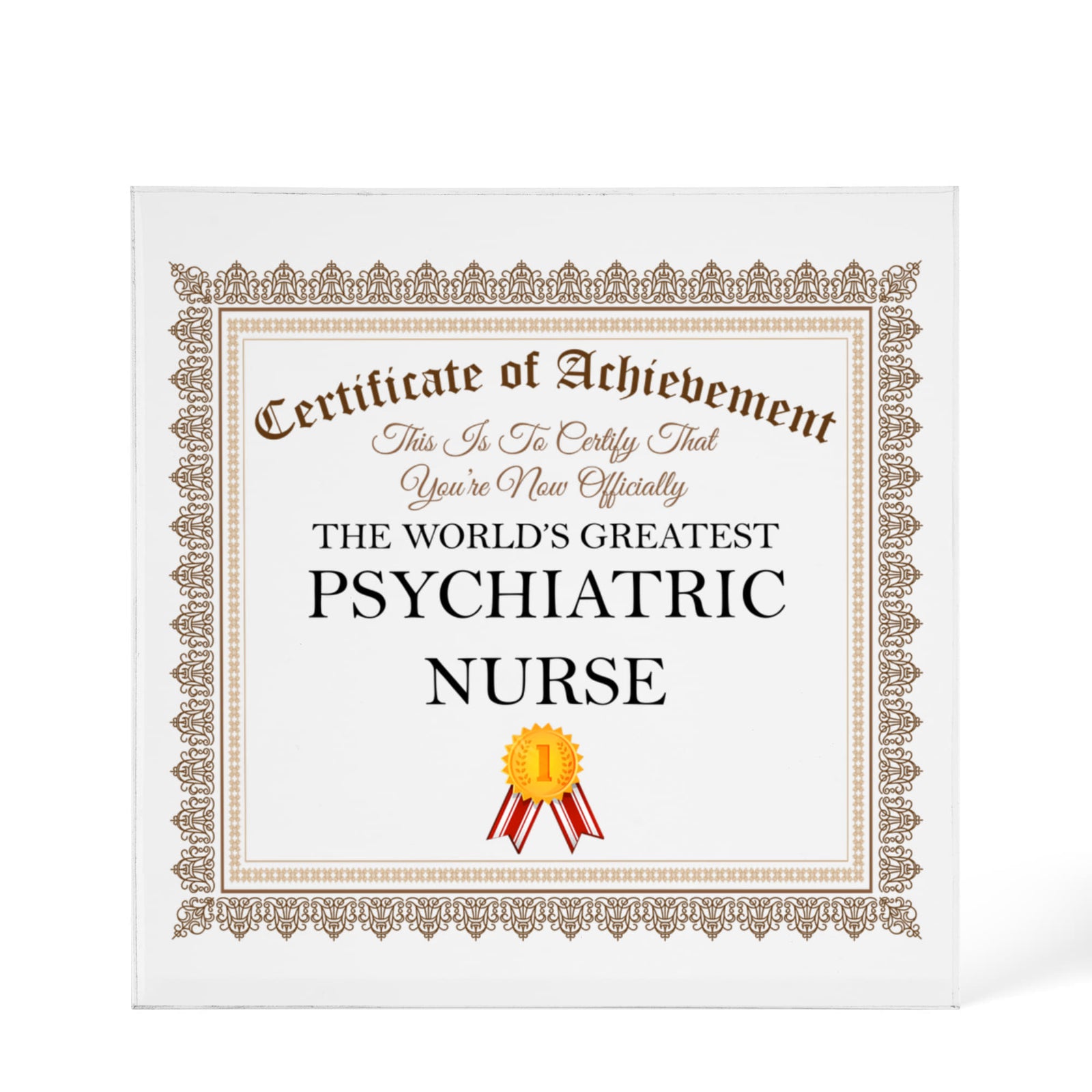 World's Greatest Psychiatric Nurse - 6" x 6" Acrylic Block