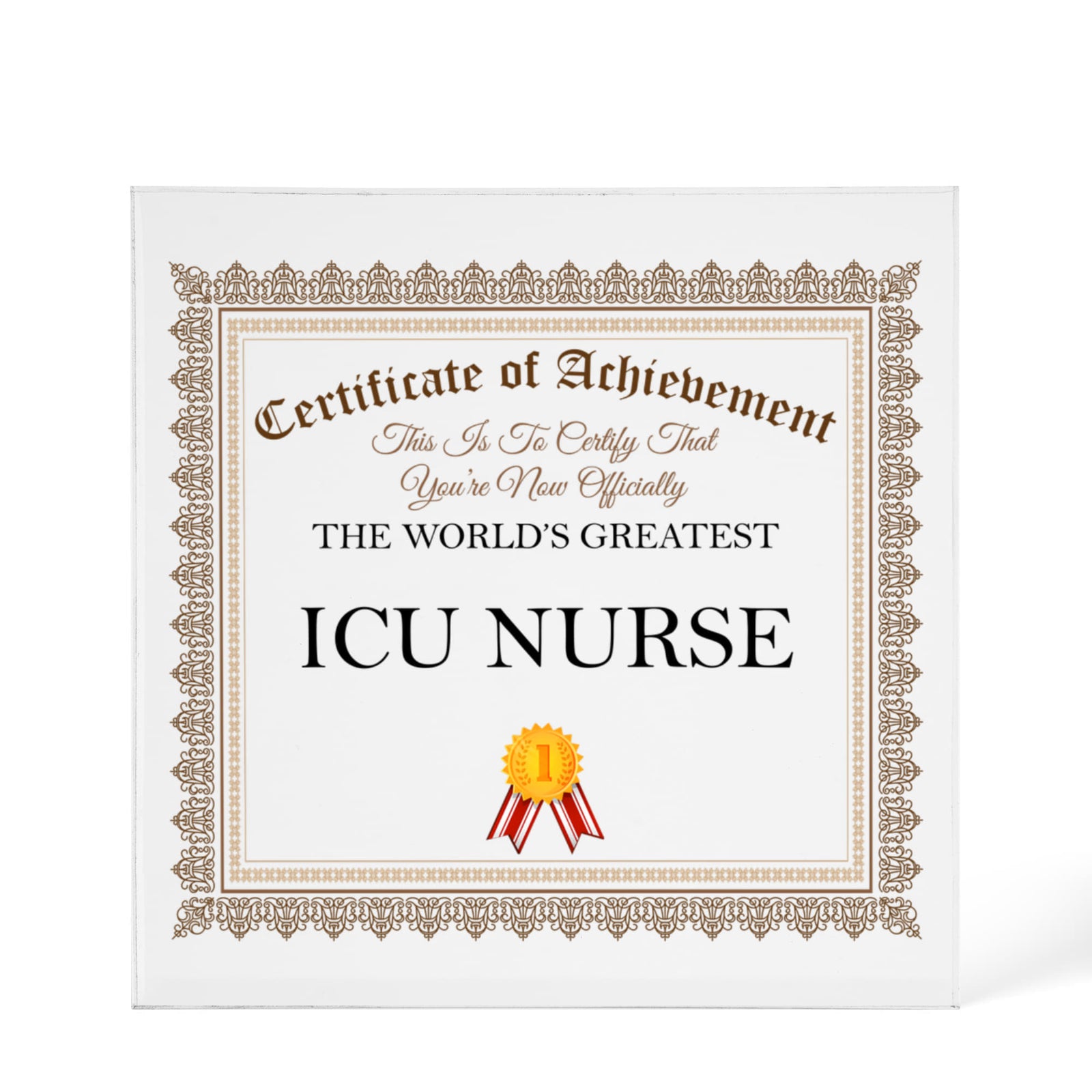 World's Greatest ICU Nurse - 6" x 6" Acrylic Block