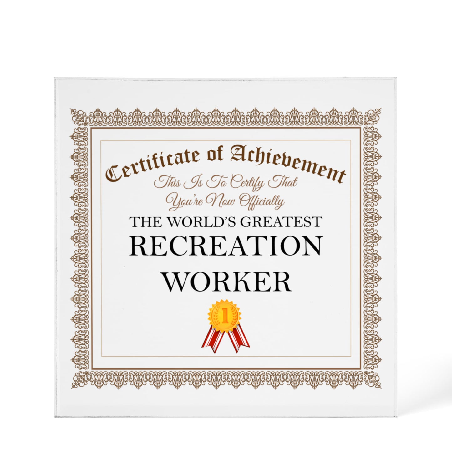 World's Greatest Recreation Worker - 6" x 6" Acrylic Block