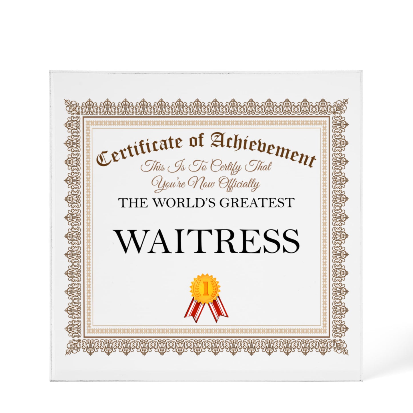 World's Greatest Waitress - 6" x 6" Acrylic Block