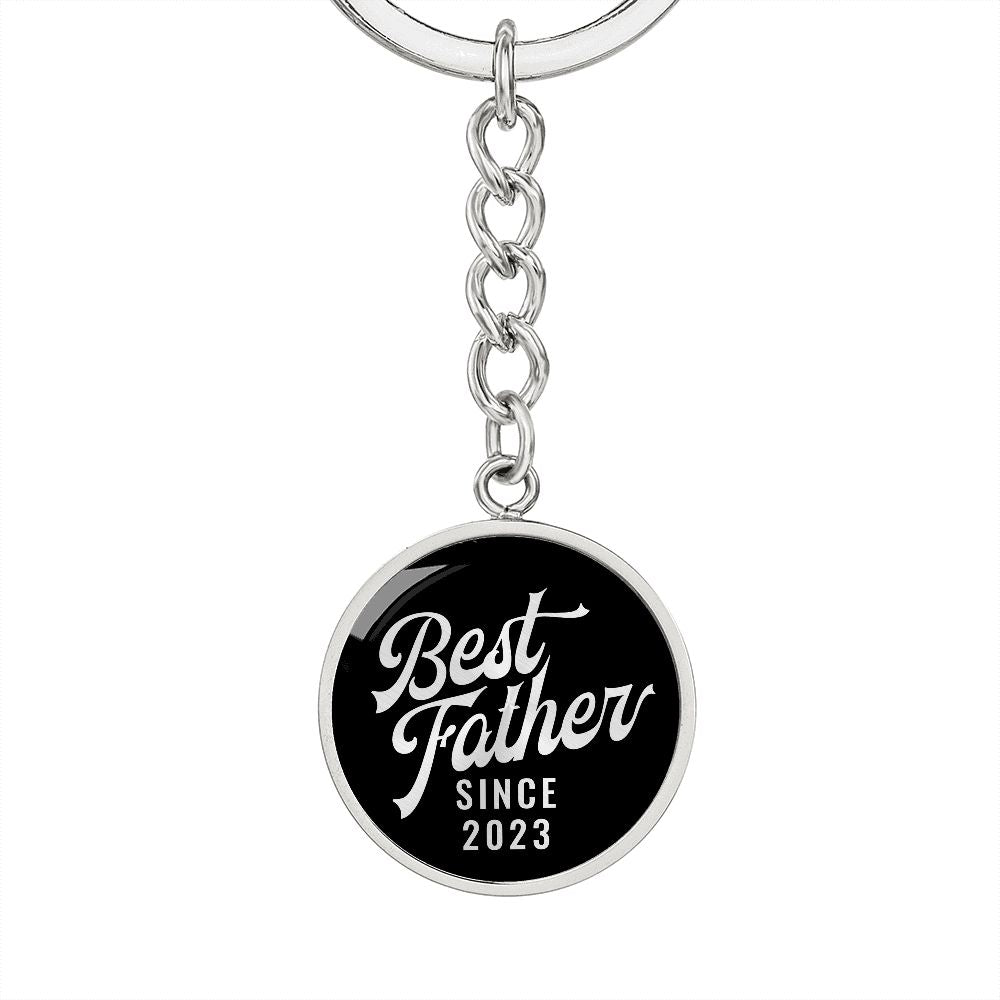 Best Father Since 2023 v3 - Luxury Keychain
