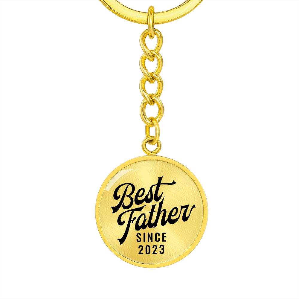 Best Father Since 2023 - Luxury Keychain