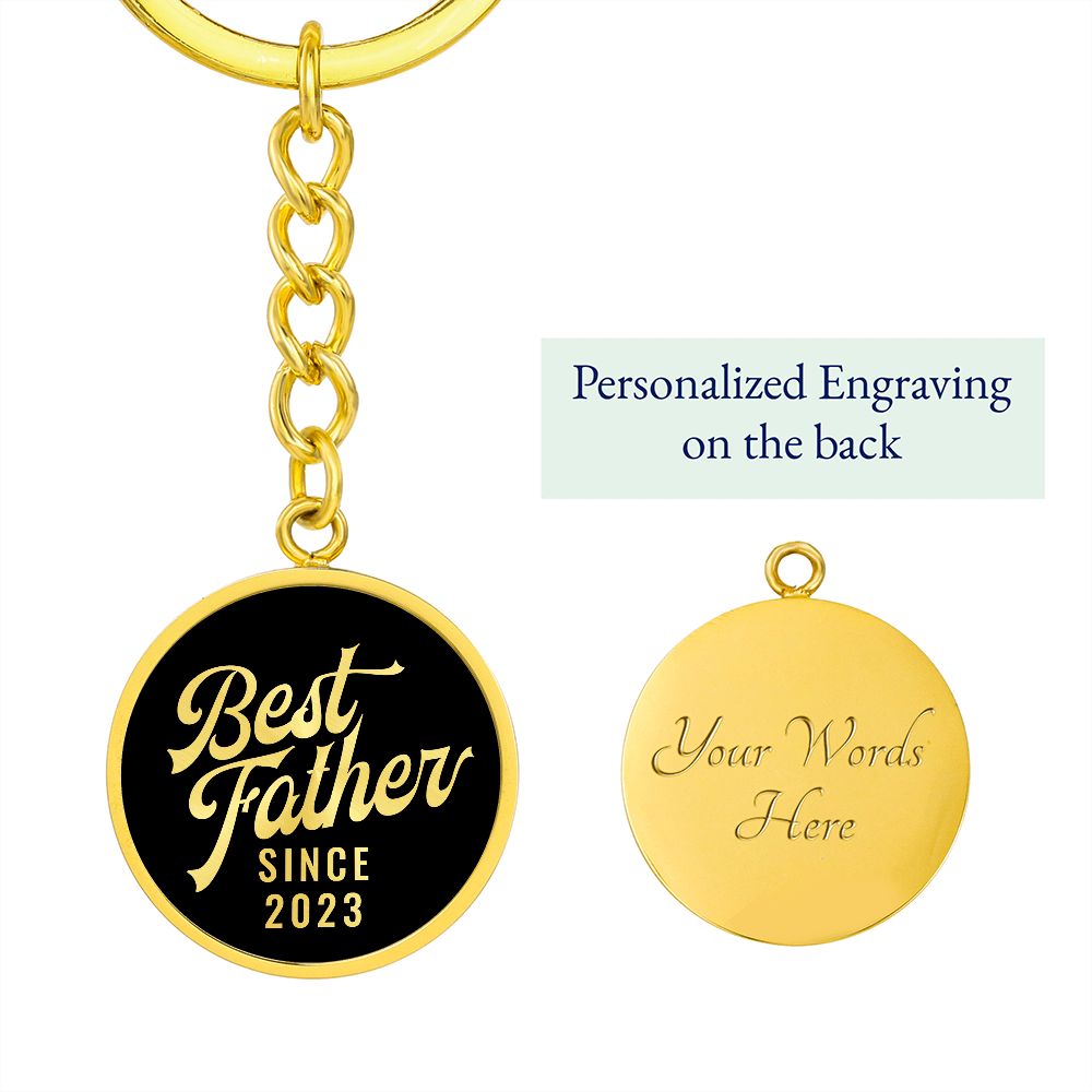 Best Father Since 2023 v3 - Luxury Keychain