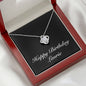 Happy Birthday Laurie v2 - Love Knot Necklace With Mahogany Style Luxury Box