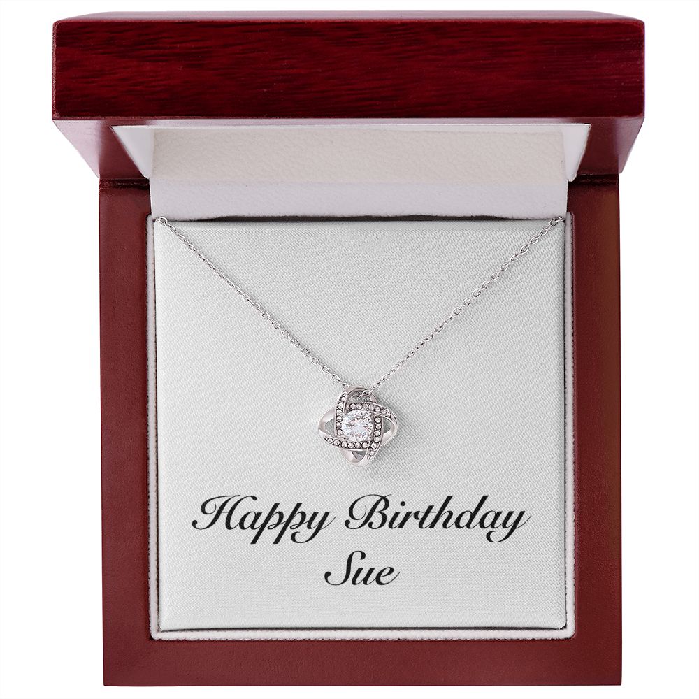 Happy Birthday Sue - Love Knot Necklace With Mahogany Style Luxury Box
