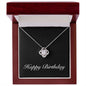 Happy Birthday v2 - Love Knot Necklace With Mahogany Style Luxury Box