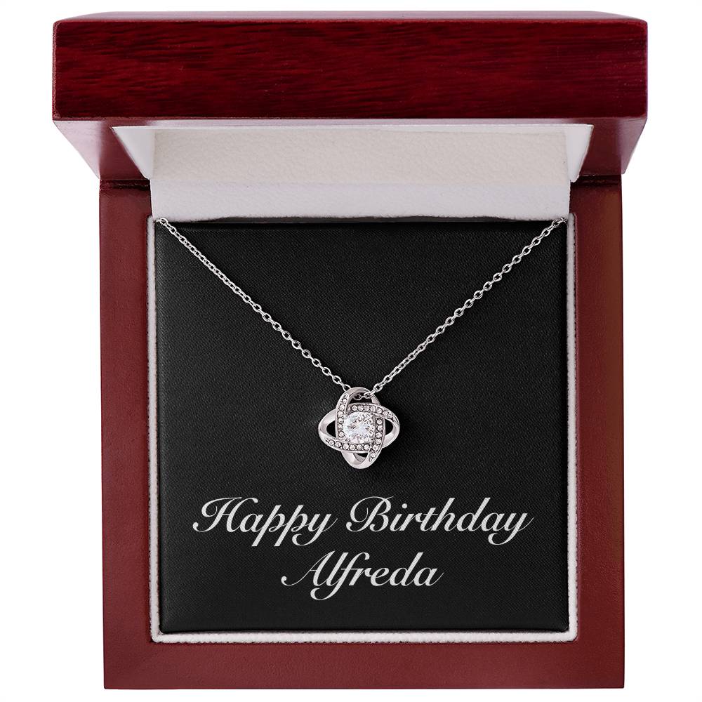 Happy Birthday Alfreda v2 - Love Knot Necklace With Mahogany Style Luxury Box