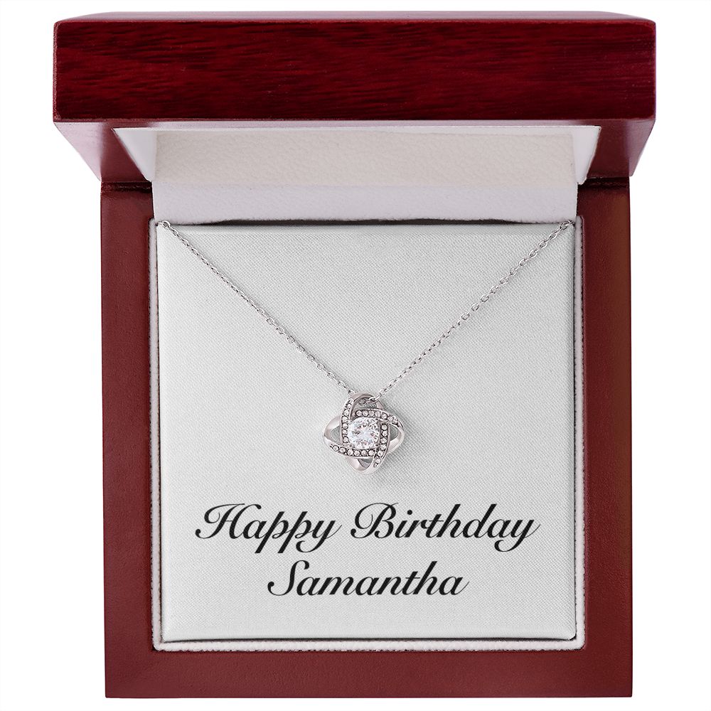Happy Birthday Samantha - Love Knot Necklace With Mahogany Style Luxury Box