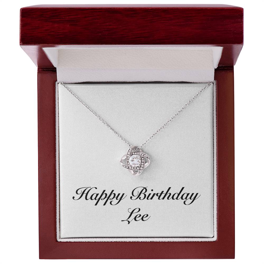 Happy Birthday Lee - Love Knot Necklace With Mahogany Style Luxury Box