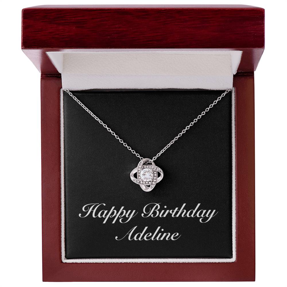 Happy Birthday Adeline v2 - Love Knot Necklace With Mahogany Style Luxury Box