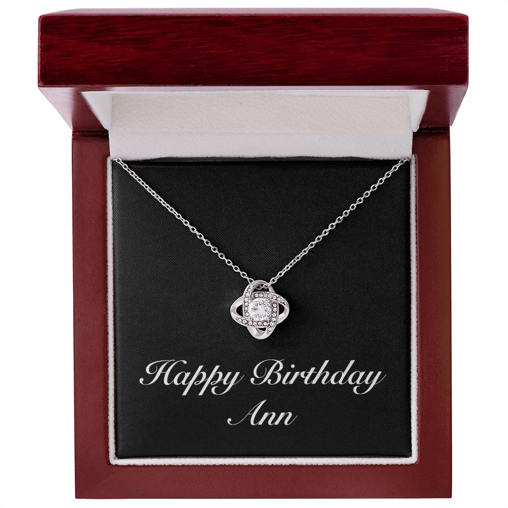 Happy Birthday Ann v2 - Love Knot Necklace With Mahogany Style Luxury Box