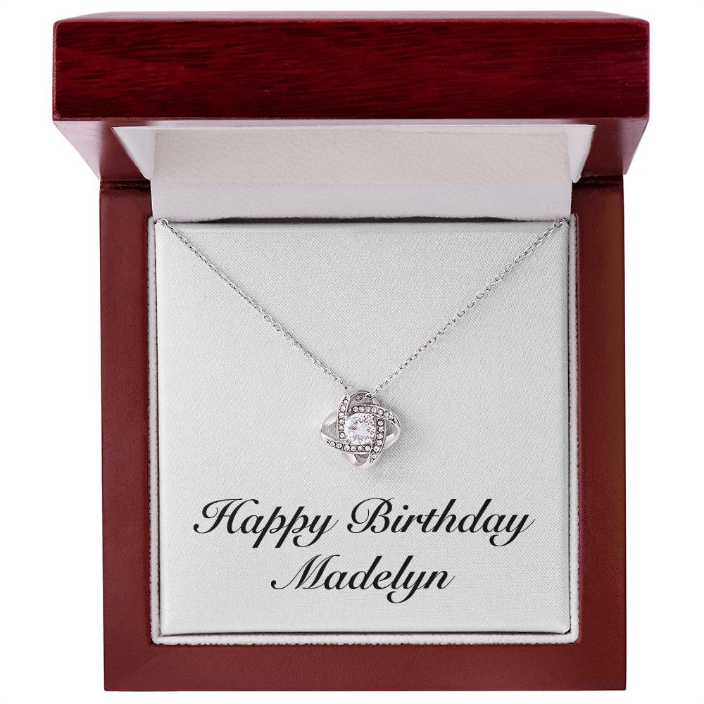 Happy Birthday Madelyn - Love Knot Necklace With Mahogany Style Luxury Box